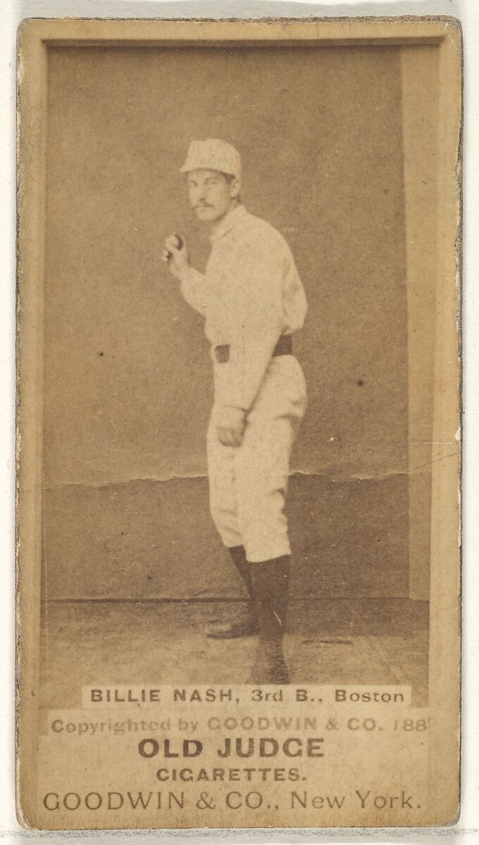 Billie Nash, 3rd Base, Boston, from the Old Judge series (N172) for Old Judge Cigarettes, Issued by Goodwin &amp; Company, Albumen photograph 