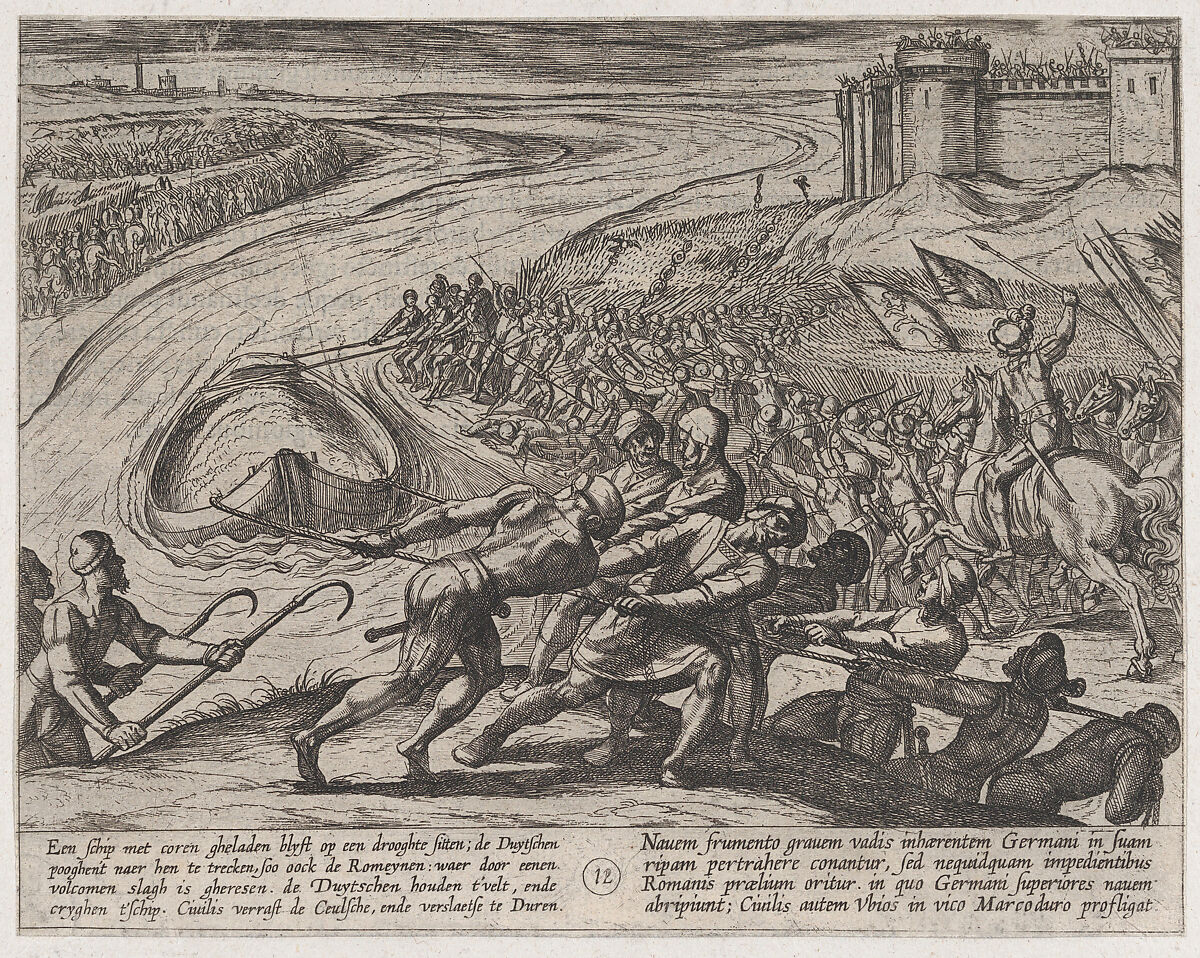 Plate 12: Pulling a Vessel Loaded with Grain to Shore, from The War of the Romans Against the Batavians (Romanorvm et Batavorvm societas), Antonio Tempesta (Italian, Florence 1555–1630 Rome), Etching, first state of two, issue 1 (Bartsch) 