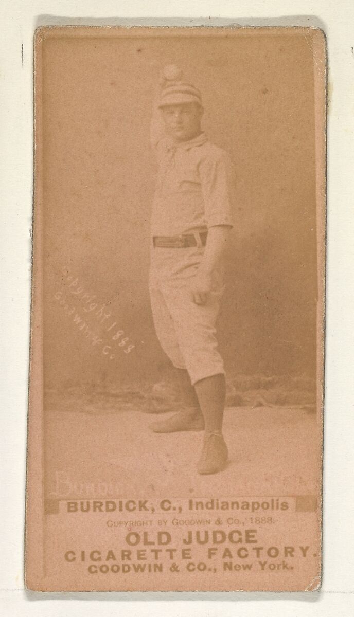 Burdick, Catcher, Indianapolis, from the Old Judge series (N172) for Old Judge Cigarettes, Issued by Goodwin &amp; Company, Albumen photograph 