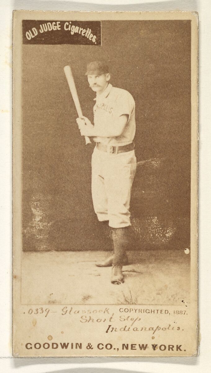 Glasscock, Shortstop, Indianapolis, from the Old Judge series (N172) for Old Judge Cigarettes, Issued by Goodwin &amp; Company, Albumen photograph 