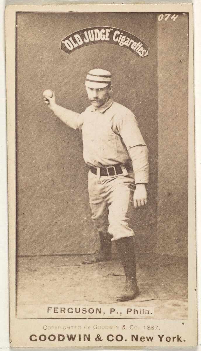 Charles J. "Charlie" Ferguson, Pitcher, Philadelphia, from the Old Judge series (N172) for Old Judge Cigarettes, Issued by Goodwin &amp; Company, Albumen photograph 