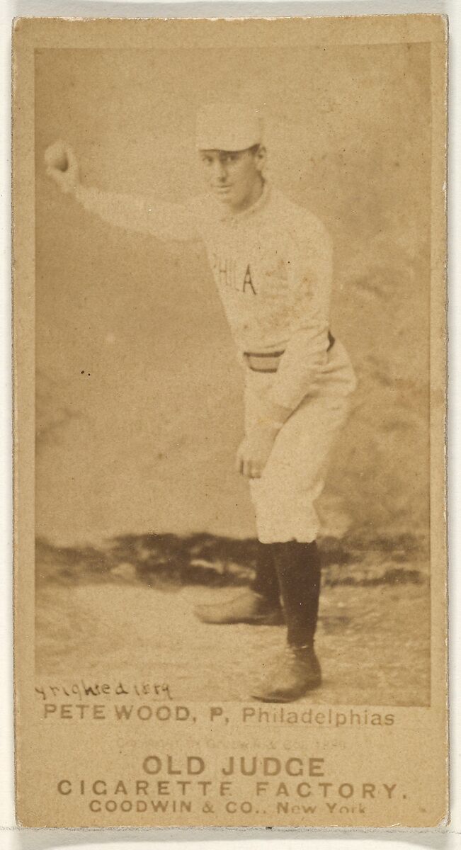 Peter Burke "Pete" Wood, Pitcher, Philadelphia, from the Old Judge series (N172) for Old Judge Cigarettes, Issued by Goodwin &amp; Company, Albumen photograph 