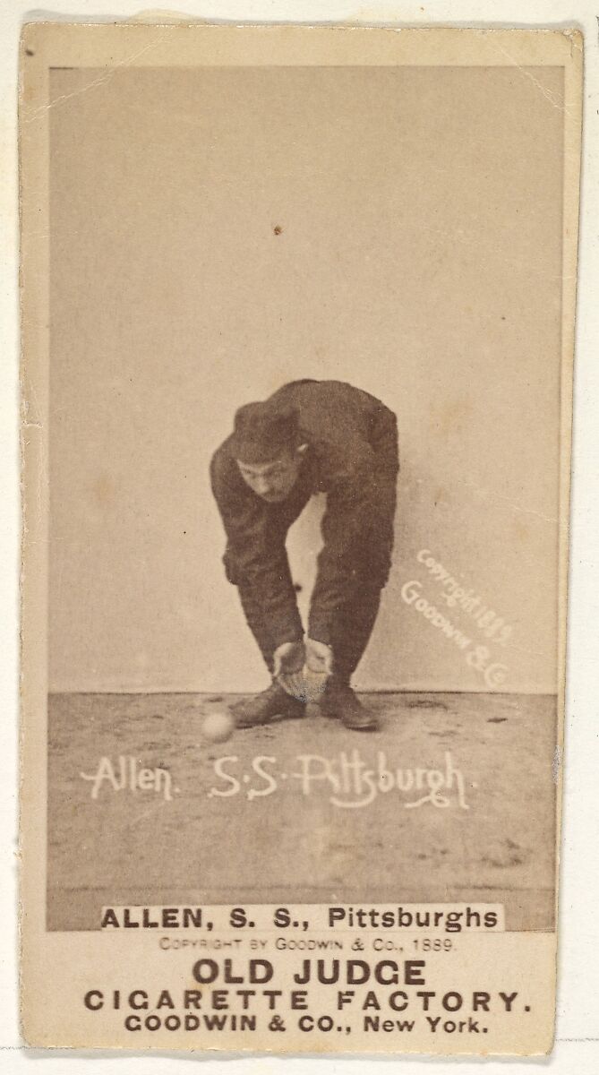Allen, Shortstop, Pittsburgh, from the Old Judge series (N172) for Old Judge Cigarettes, Issued by Goodwin &amp; Company, Albumen photograph 