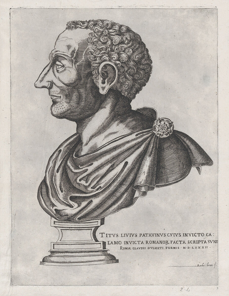 Bust of Livy, from "Speculum Romanae Magnificentiae", Giovanni Ambrogio Brambilla (Italian, active Rome, 1575–99), Engraving and etching 