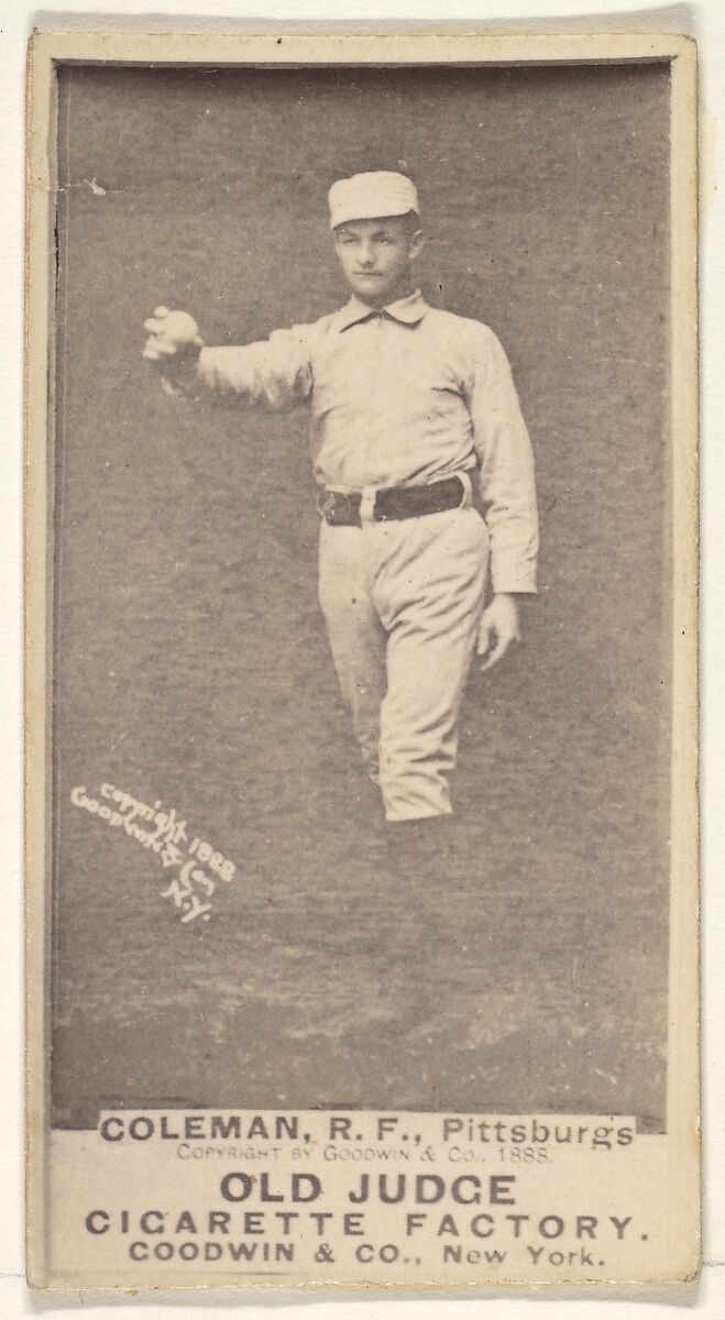 John Francis Coleman, Right Field, Pittsburgh, from the Old Judge series (N172) for Old Judge Cigarettes, Issued by Goodwin &amp; Company, Albumen photograph 