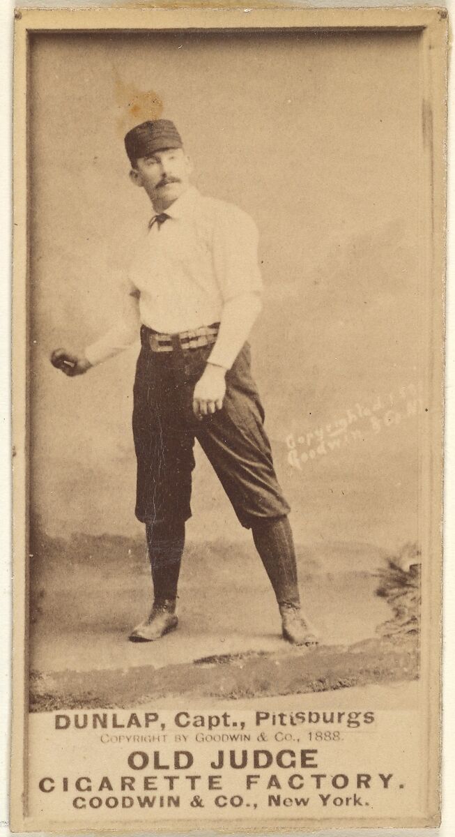 Fred "Sure Shot" Dunlap, Captain, Pittsburgh, from the Old Judge series (N172) for Old Judge Cigarettes, Issued by Goodwin &amp; Company, Albumen photograph 