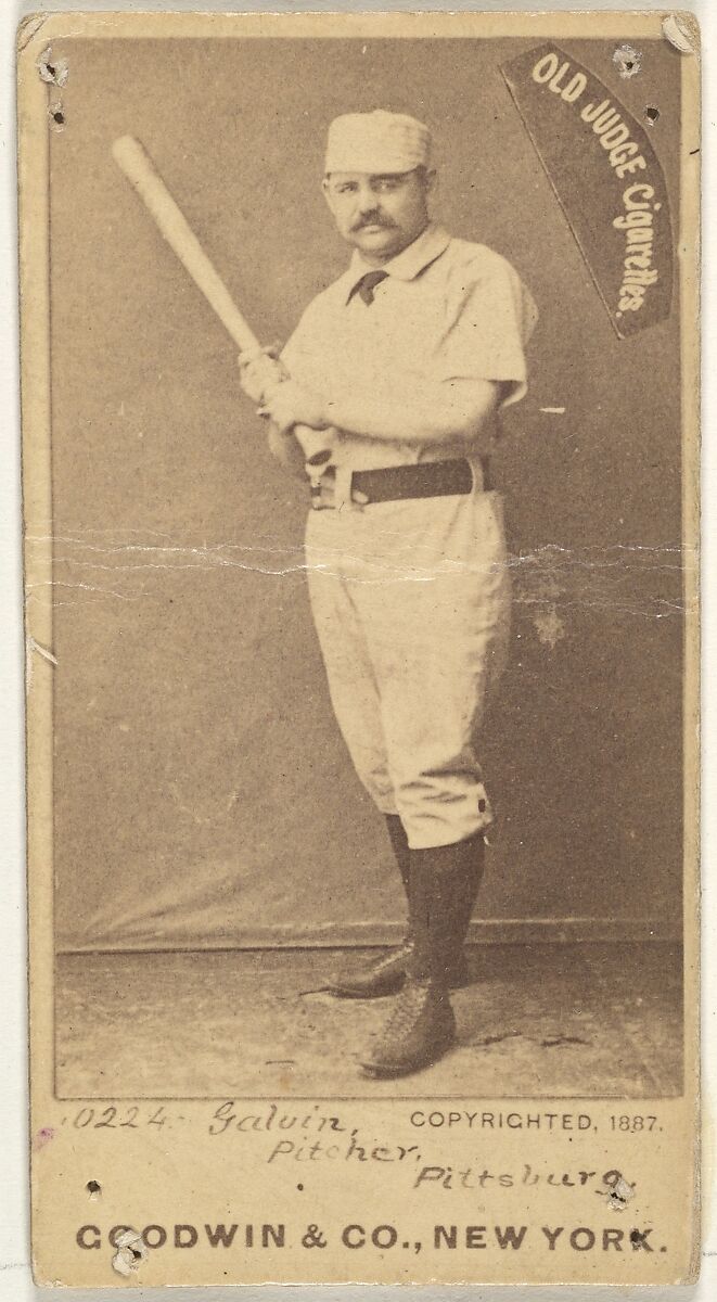 James Francis "Pud" Galvin, Pitcher, Pittsburgh, from the Old Judge series (N172) for Old Judge Cigarettes, Issued by Goodwin &amp; Company, Albumen photograph 