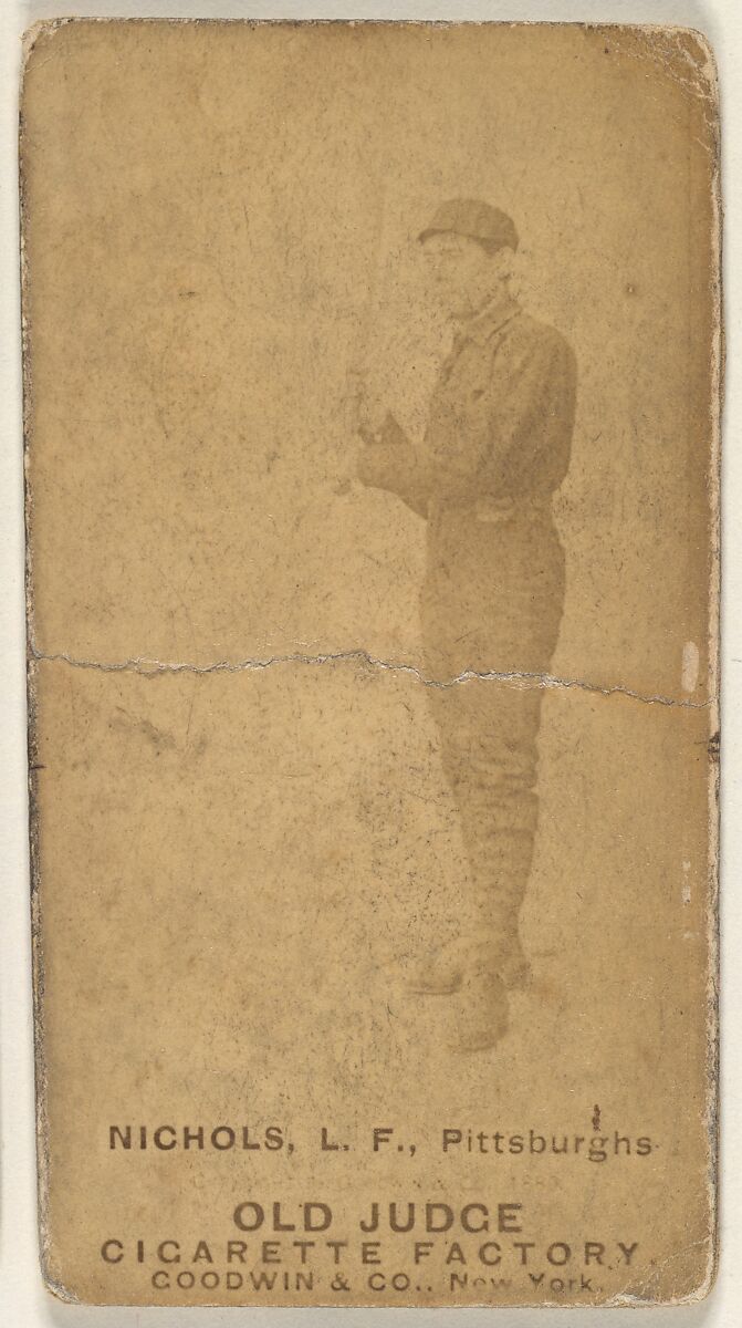 Nichols, Left Field, Pittsburgh, from the Old Judge series (N172) for Old Judge Cigarettes, Issued by Goodwin &amp; Company, Albumen photograph 