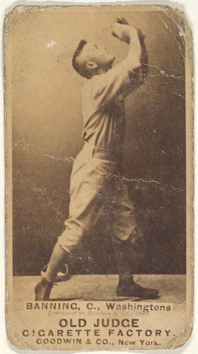 James "Jim" M. Banning, Catcher, Washington Nationals, from the Old Judge series (N172) for Old Judge Cigarettes, Issued by Goodwin &amp; Company, Albumen photograph 