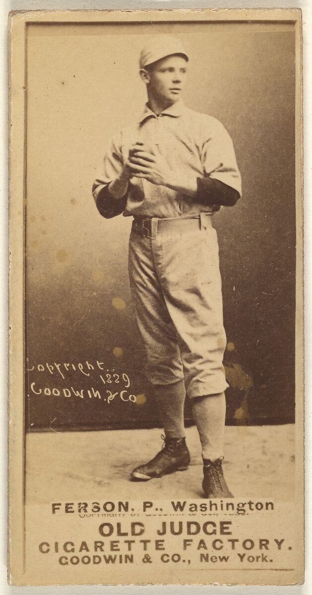 Alexander "Colonel" Ferson, Pitcher, Washington Nationals, from the Old Judge series (N172) for Old Judge Cigarettes, Issued by Goodwin &amp; Company, Albumen photograph 