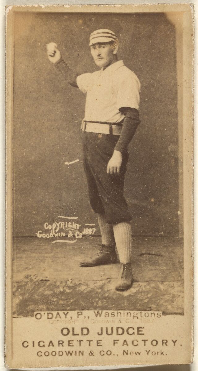Henry Francis "Hank" O'Day, Pitcher, Washington Nationals, from the Old Judge series (N172) for Old Judge Cigarettes, Issued by Goodwin &amp; Company, Albumen photograph 