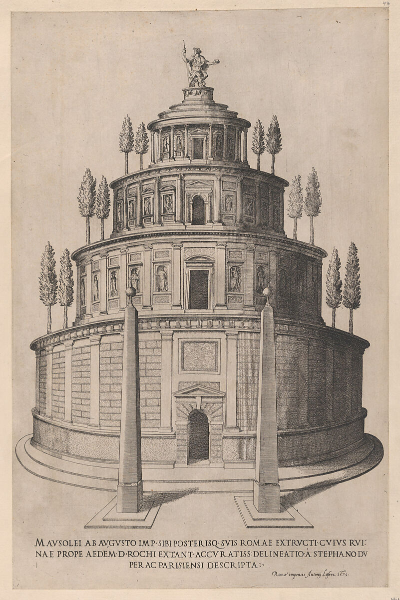 Sepulchre of Augustus, from "Speculum Romanae Magnificentiae", Etienne DuPérac (French, ca. 1535–1604), Engraving and etching; first state of two (Robert-Dumesnil) 