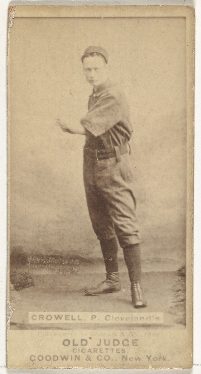 William Theodore "Billy" Crowell, Pitcher, Cleveland, from the Old Judge series (N172) for Old Judge Cigarettes, Issued by Goodwin &amp; Company, Albumen photograph 