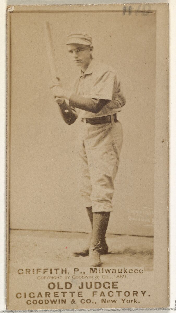 Clark Calvin "Old Fox" Griffith, Pitcher, Milwaukee, from the Old Judge series (N172) for Old Judge Cigarettes, Issued by Goodwin &amp; Company, Albumen photograph 