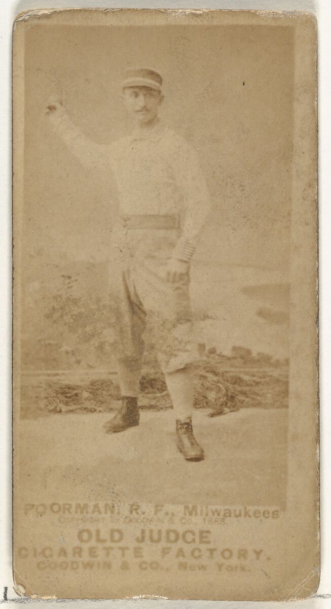 Thomas Iverson "Tom" Poorman, Right Field, Milwaukee, from the Old Judge series (N172) for Old Judge Cigarettes, Issued by Goodwin &amp; Company, Albumen photograph 
