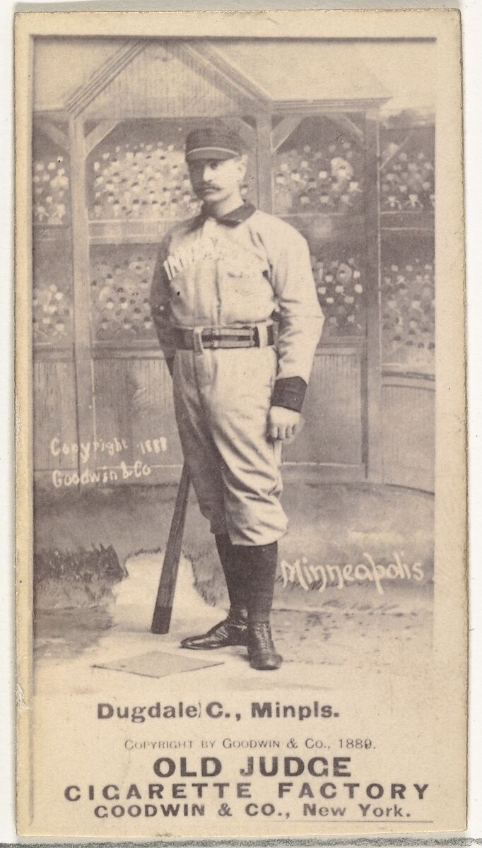 Daniel Edward "Dan" Dugdale, Catcher, Minneapolis, from the Old Judge series (N172) for Old Judge Cigarettes, Issued by Goodwin &amp; Company, Albumen photograph 