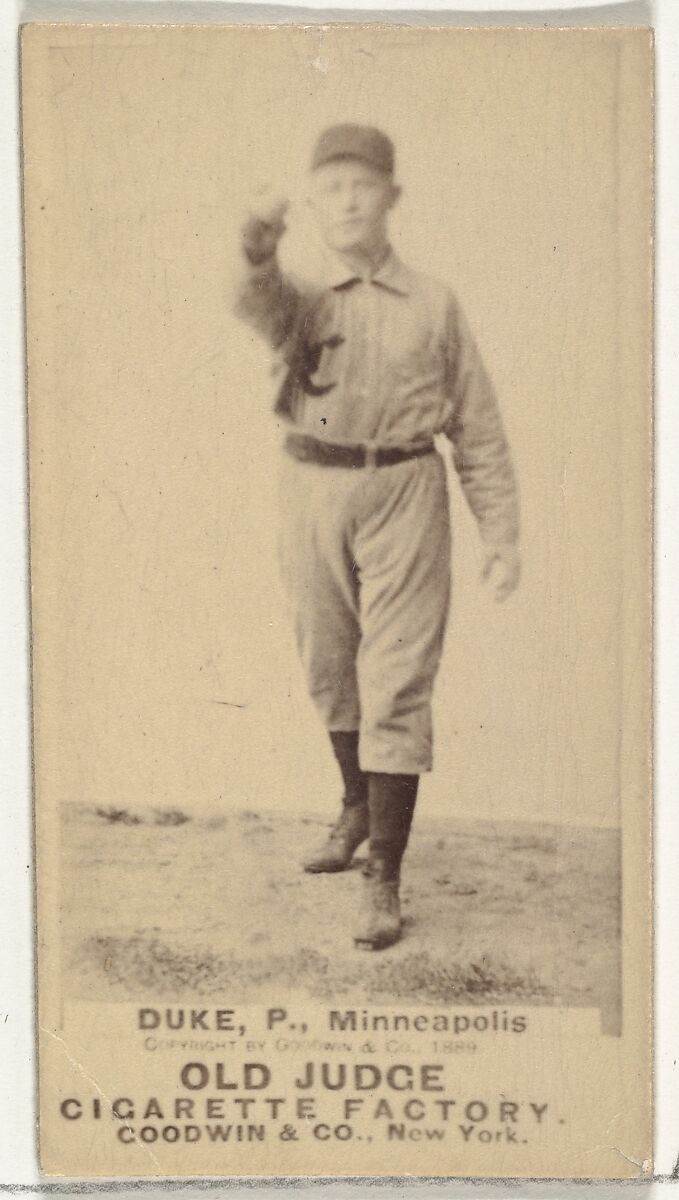 Martin F. "Duck" Duke, Pitcher, Minneapolis, from the Old Judge series (N172) for Old Judge Cigarettes, Issued by Goodwin &amp; Company, Albumen photograph 