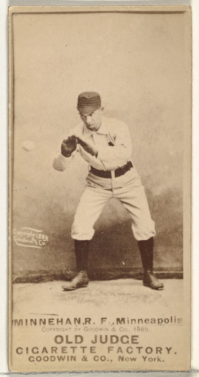 Daniel Joseph "Dan" Minnehan, Right Field, Minneapolis, from the Old Judge series (N172) for Old Judge Cigarettes, Issued by Goodwin &amp; Company, Albumen photograph 