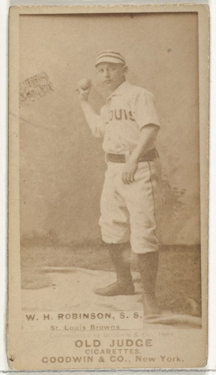 William H. "Yank" Robinson, Shortstop, St. Louis Browns, from the Old Judge series (N172) for Old Judge Cigarettes, Issued by Goodwin &amp; Company, Albumen photograph 