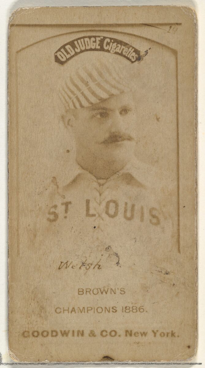 Curtis Benton "Curt" Welch, St. Louis Browns, from the Old Judge series (N172) for Old Judge Cigarettes, Issued by Goodwin &amp; Company, Albumen photograph 