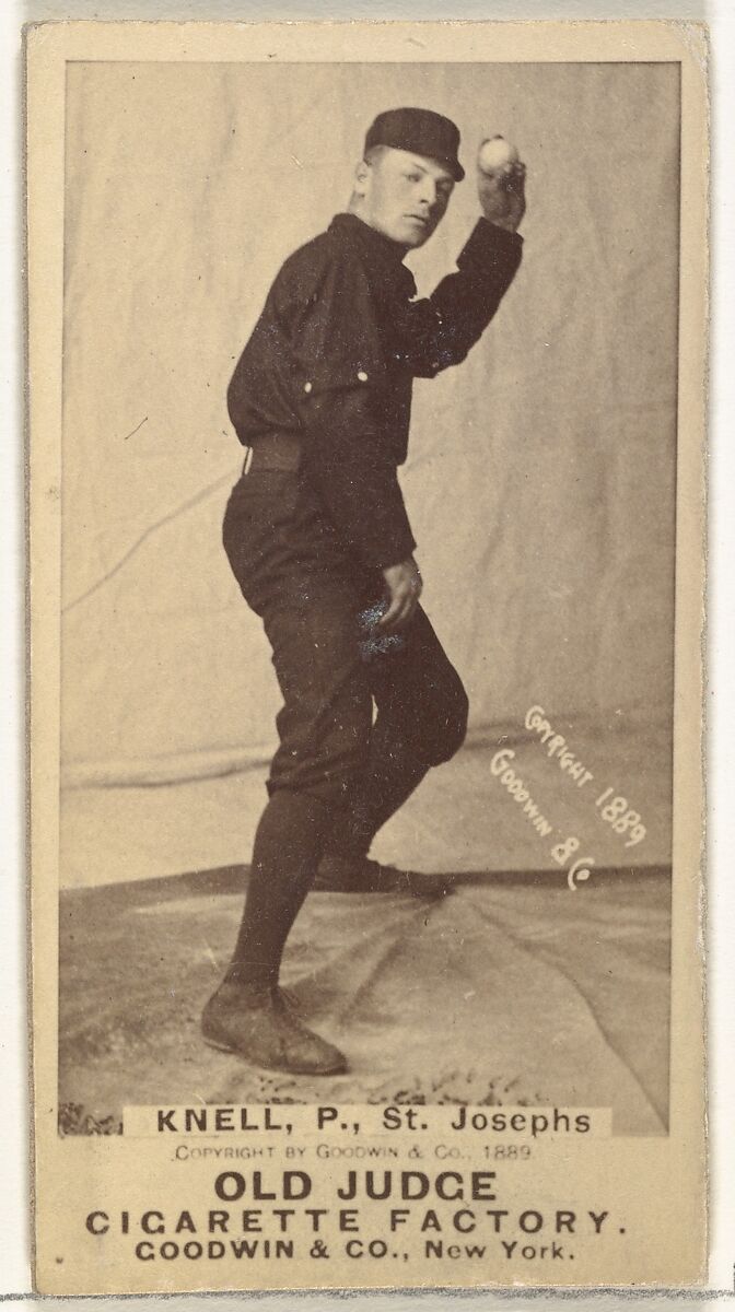 Philip Louis "Phil" Knell, Pitcher, St. Joseph Clay Eaters, from the Old Judge series (N172) for Old Judge Cigarettes, Issued by Goodwin &amp; Company, Albumen photograph 