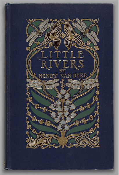 Little Rivers: A Book of Essays in Profitable Idleness, Binding designed by Margaret Neilson Armstrong (American, New York 1867–1944 New York), illustrations: photomechanical reproductions of watercolors 