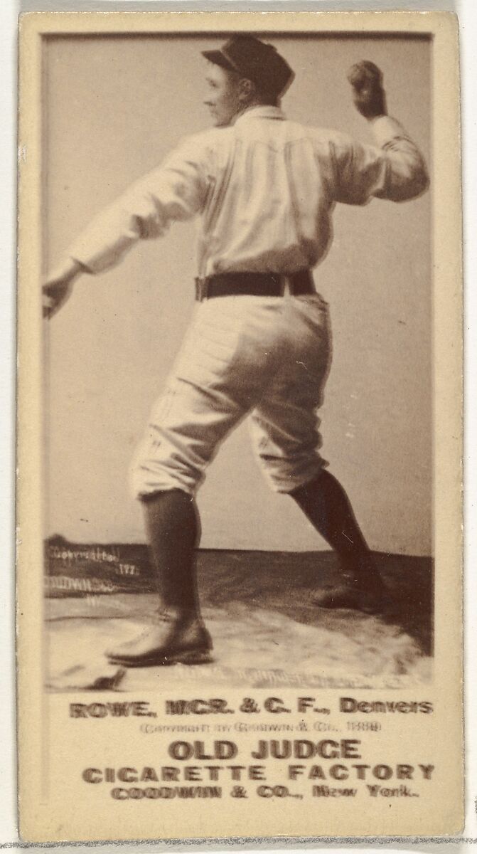 David Elwood "Dave" Rowe, Manager and Center Field, Denver, from the Old Judge series (N172) for Old Judge Cigarettes, Issued by Goodwin &amp; Company, Albumen photograph 