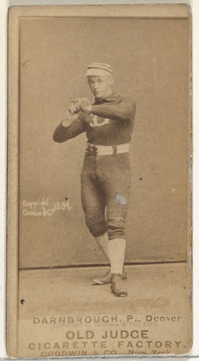 William Darnbrough, Pitcher, Denver, from the Old Judge series (N172) for Old Judge Cigarettes, Issued by Goodwin &amp; Company, Albumen photograph 