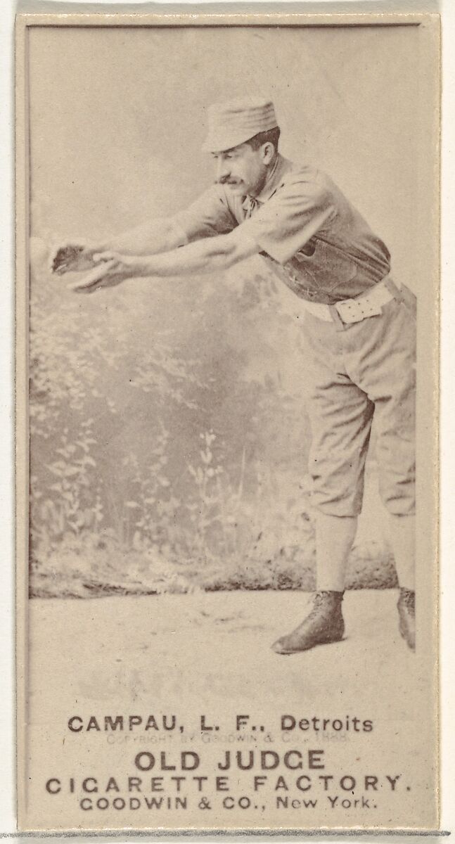 Charles Columbus "Count" Campau, Left Field, Detroit Wolverines, from the Old Judge series (N172) for Old Judge Cigarettes, Issued by Goodwin &amp; Company, Albumen photograph 