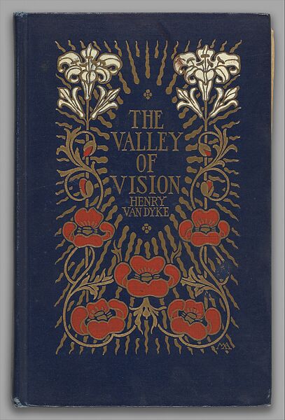 The Valley of Vision: A Book of Romance and Some Half-Told Tales, Binding designed by Margaret Neilson Armstrong (American, New York 1867–1944 New York), illustrations: photomechanical reproductions of wood engravings, watercolors and paintings 