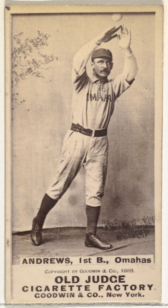 William Walter "Wally" Andrews, 1st Base, Omaha Omahogs/Lambs, from the Old Judge series (N172) for Old Judge Cigarettes, Issued by Goodwin &amp; Company, Albumen photograph 