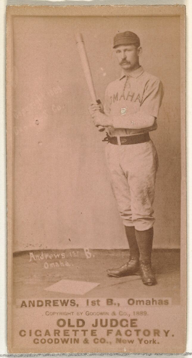 William Walter "Wally" Andrews, 1st Base, Omaha Omahogs/Lambs, from the Old Judge series (N172) for Old Judge Cigarettes, Issued by Goodwin &amp; Company, Albumen photograph 