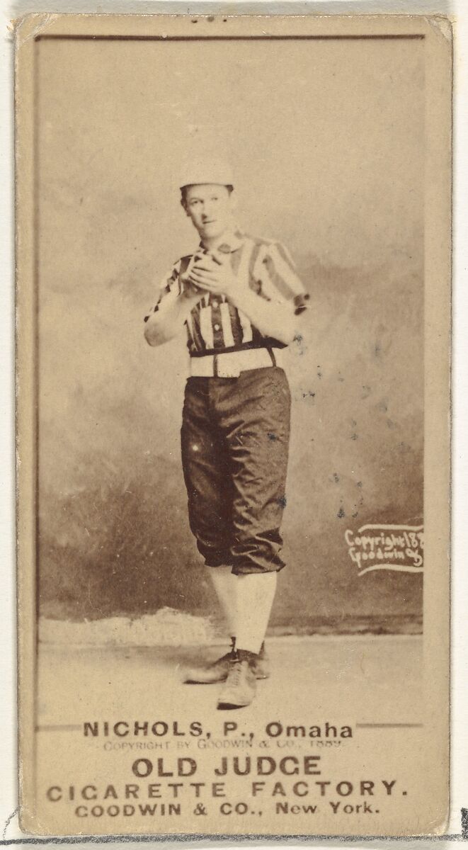 Charles Augustus "Kid" Nichols, Pitcher, Omaha Omahogs/ Lambs, from the Old Judge series (N172) for Old Judge Cigarettes, Issued by Goodwin &amp; Company, Albumen photograph 