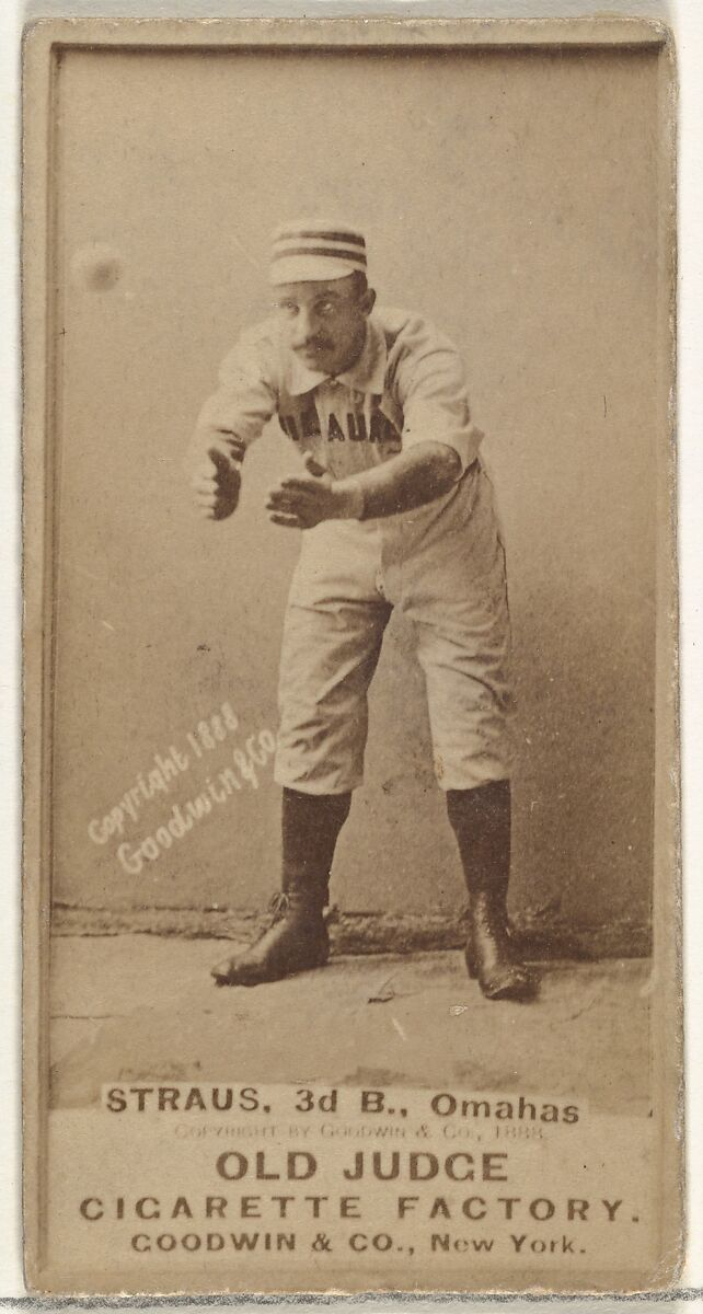 Joseph "Joe" Strauss, 3rd Base, Omaha Omahogs/ Lambs, from the Old Judge series (N172) for Old Judge Cigarettes, Issued by Goodwin &amp; Company, Albumen photograph 