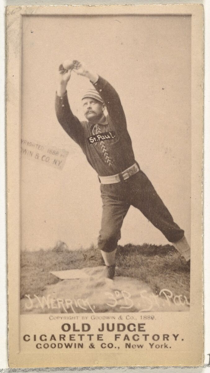 Joseph Abraham "Joe" Werrick, 3rd Base, St. Paul Apostles, from the Old Judge series (N172) for Old Judge Cigarettes, Issued by Goodwin &amp; Company, Albumen photograph 