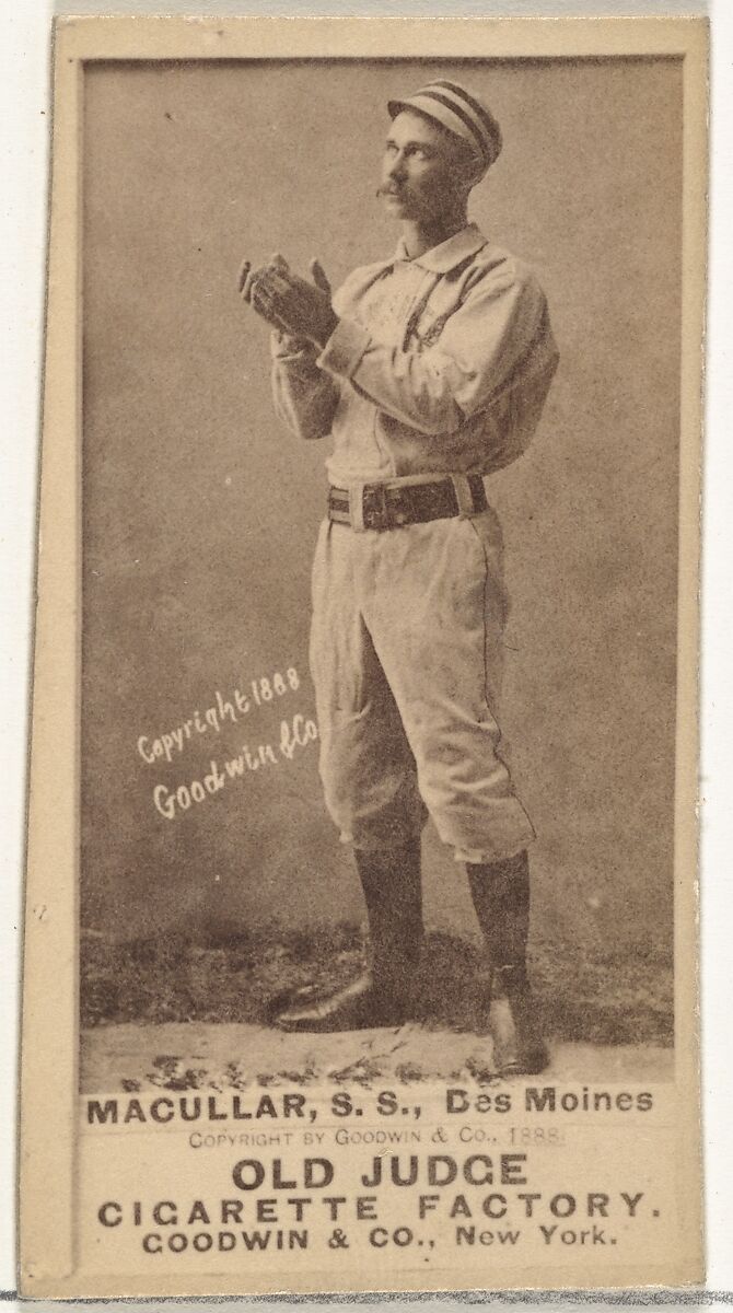 James F. "Jimmy" Macullar, Shortstop, Des Moines Prohibitionists, from the Old Judge series (N172) for Old Judge Cigarettes, Issued by Goodwin &amp; Company, Albumen photograph 