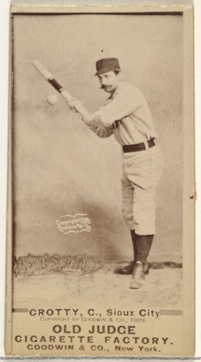 Joseph P. "Joe" Crotty, Catcher, Sioux City Corn Huskers, from the Old Judge series (N172) for Old Judge Cigarettes, Issued by Goodwin &amp; Company, Albumen photograph 