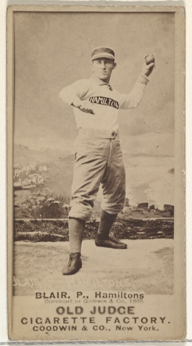 William Ellsworth "Bill" Blair, Pitcher, Hamilton Hams, from the Old Judge series (N172) for Old Judge Cigarettes, Issued by Goodwin &amp; Company, Albumen photograph 