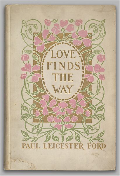 Love Finds the Way, Binding and decorations by Margaret Neilson Armstrong (American, New York 1867–1944 New York), illustrations: photogravures and color lithographs 