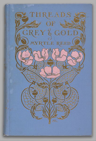 Threads of Grey & Gold, Binding designed by Margaret Neilson Armstrong (American, New York 1867–1944 New York), illustrations: photomechanical reproductions of paintings 