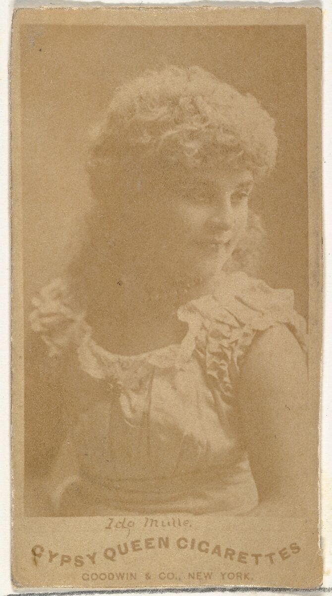 Ida Mulle, from the Actors and Actresses series (N171) for Gypsy Queen Cigarettes, Issued by Goodwin &amp; Company, Albumen photograph 