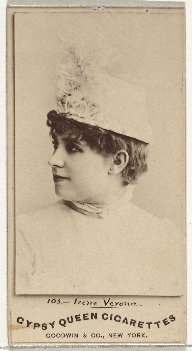 Irene Verona, from the Actors and Actresses series (N171) for Gypsy Queen Cigarettes, Issued by Goodwin &amp; Company, Albumen photograph 