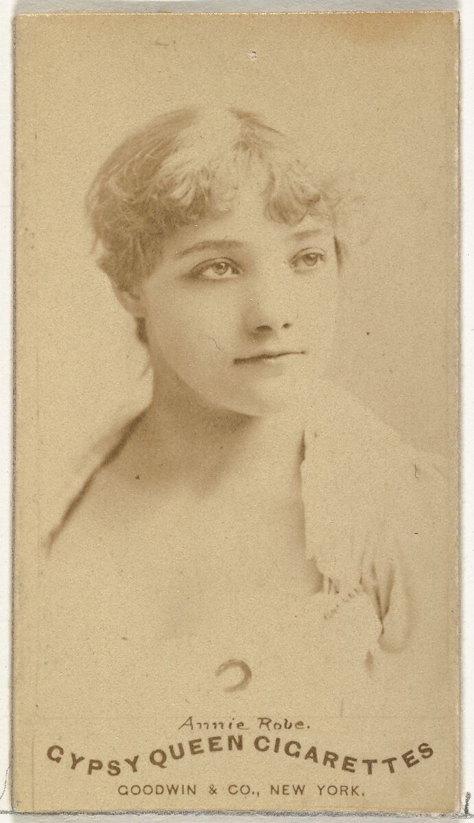 Annie Robe, from the Actors and Actresses series (N171) for Gypsy Queen Cigarettes, Issued by Goodwin &amp; Company, Albumen photograph 