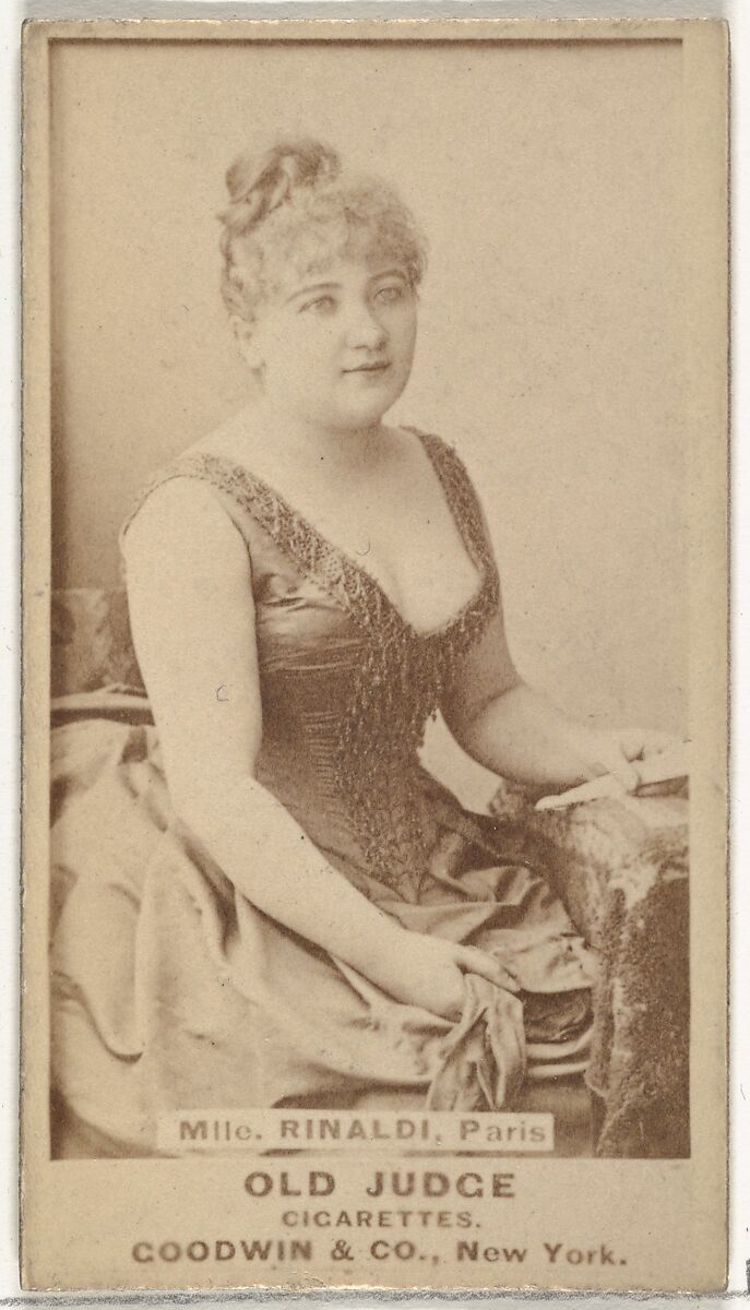 Mlle. Rinaldi, Paris, from the Actors and Actresses series (N171) for Old Judge Cigarettes, Issued by Goodwin &amp; Company, Albumen photograph 