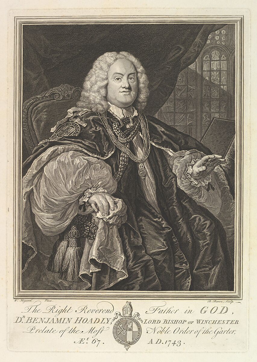 The Right Reverend Father in God, Dr. Benjamin Hoadly, Lord Bishop of Winchester, Prelate of the Most Noble Order of the Garter, Aet. 67. A.D. 1743, After William Hogarth (British, London 1697–1764 London), Engraving 