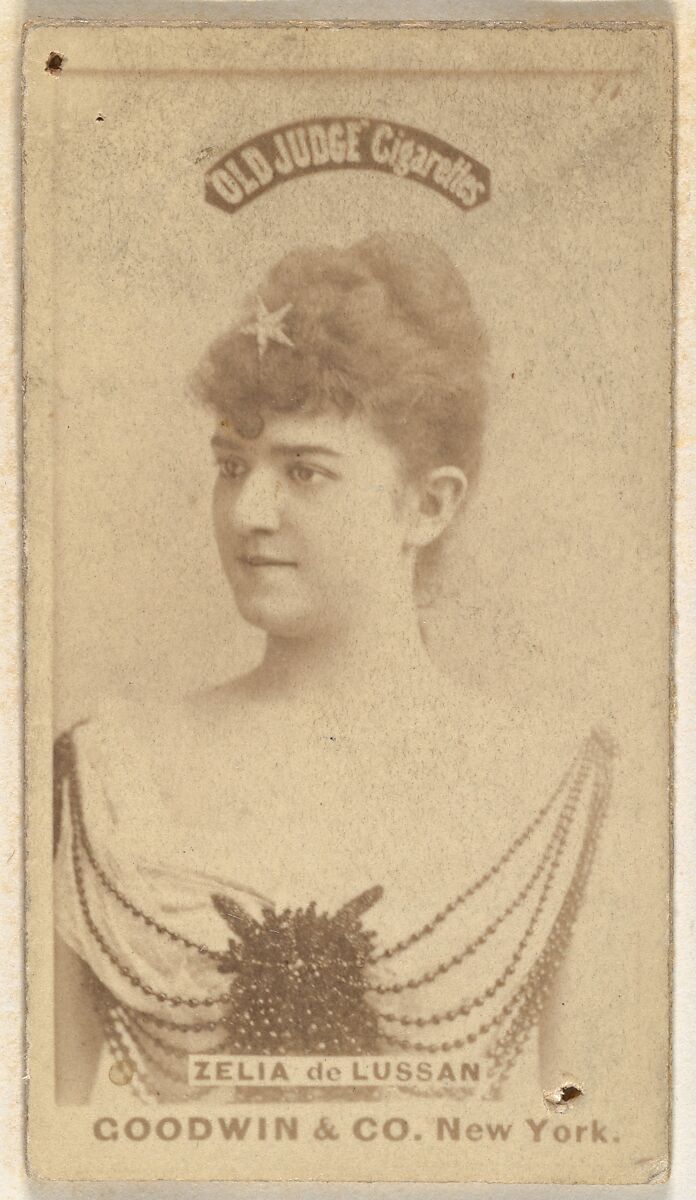 Zelia de Lussan, from the Actors and Actresses series (N171) for Old Judge Cigarettes, Issued by Goodwin &amp; Company, Albumen photograph 