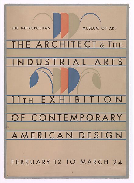 The Metropolitan Museum of Art: The Architect & The Industrial Arts, 11th Exhibition of Contemporary American Design, February 12 to March 24, William Addison Dwiggins (American, Martinsville, Ohio 1880–1956 Hingham, Massachusetts), Color lithograph 