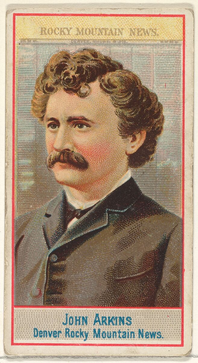 John Arkins, Denver Rocky Mountain News, from the American Editors series (N1) for Allen & Ginter Cigarettes Brands, Issued by Allen &amp; Ginter (American, Richmond, Virginia), Commercial color lithograph 