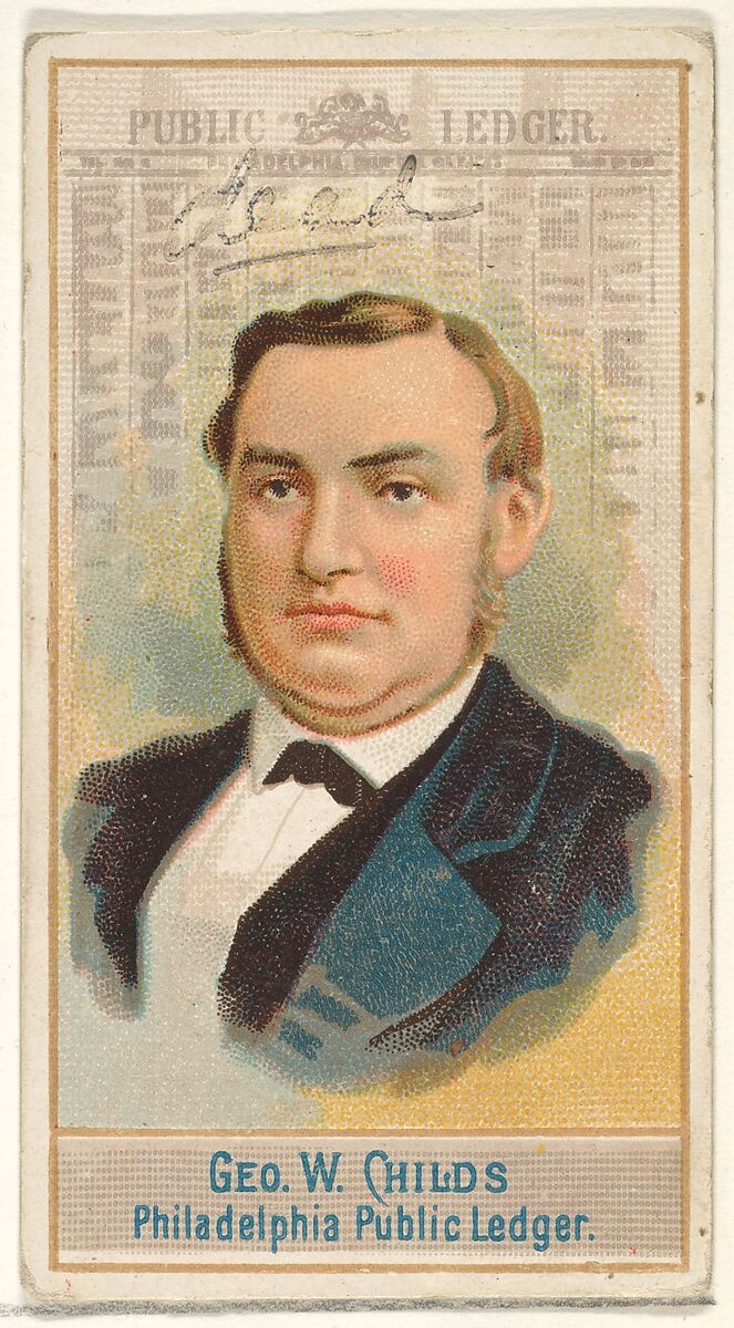 George W. Childs, Philadelphia Public Ledger, from the American Editors series (N1) for Allen & Ginter Cigarettes Brands, Issued by Allen &amp; Ginter (American, Richmond, Virginia), Commercial color lithograph 