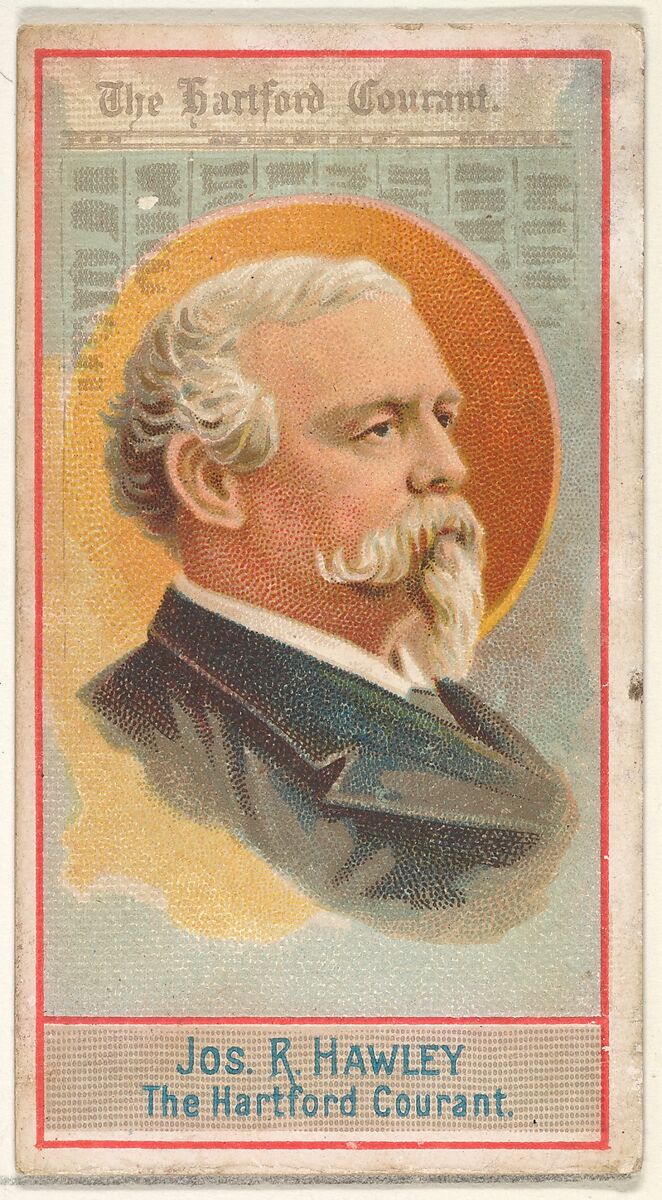 Joseph R. Hawley, The Hartford Courant, from the American Editors series (N1) for Allen & Ginter Cigarettes Brands, Issued by Allen &amp; Ginter (American, Richmond, Virginia), Commercial color lithograph 